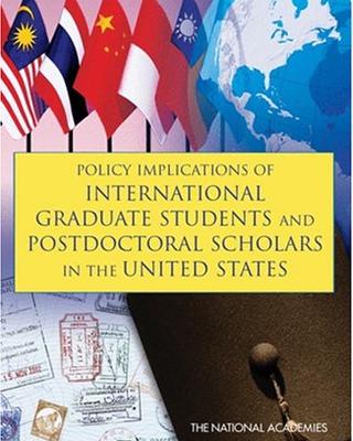 Policy Implications of International Graduate Students and Postdoctoral Scholars in the United States